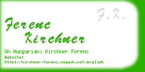 ferenc kirchner business card